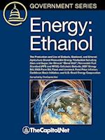 Energy: Ethanol: The Production and Use of Biofuels, Biodiesel, and Ethanol, Agriculture-Based Renewable Energy Production Inc 