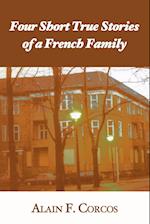 Four Short True Stories of a French Family