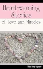 Heart-Warming Stories of Love and Miracles