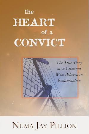 The Heart of a Convict