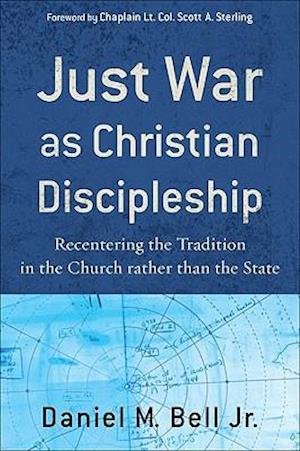 Just War as Christian Discipleship