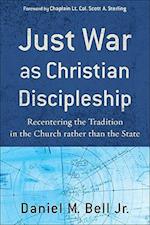 Just War as Christian Discipleship