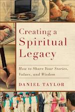 Creating a Spiritual Legacy