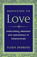 Addiction To Love