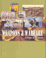 Weapons & Warfare, Revised Edition-Volume 1