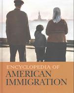 Encyclopedia of American Immigration-Volume 2