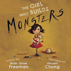 The Girl Who Builds Monsters