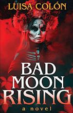 Bad Moon Rising 