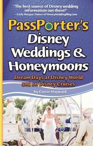 PassPorter's Disney Weddings and Honeymoons