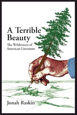 TERRIBLE BEAUTY THE WILDERNESS