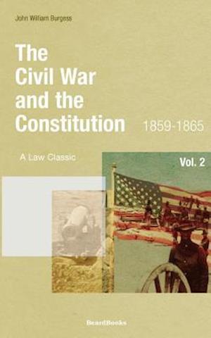 The Civil War and the Constitution