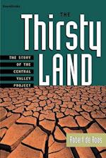 The Thirsty Land: The Story of the Central Valley Project 