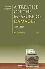 A Treatise on the Measure of Damages: Or an Inquiry Into the Principles Which Govern the Amount of Pecuniary Compensation Awarded by Courts of Justice