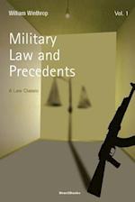 Military Law and Precedents: Volume 1 