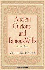 Ancient Curious and Famous Wills