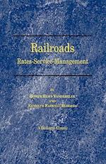 Railroads: Rates-Service-Management 