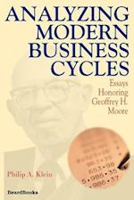 Analyzing Modern Business Cycles: Essays Honoring Geoffrey H. Moore 