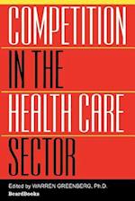 Competition in the Health Care Sector