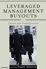 Leveraged Management Buyouts: Causes and Consequences 