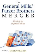 The General Mills/Parker Brothers Merger