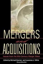Mergers and Acquisitions:Issues from the Mid-Century Merger Wave 