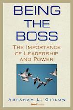 Being the Boss: The Importance of Leadership and Power 