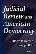 Judicial Review and American Democracy