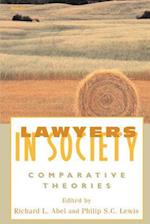 Lawyers in Society: Comparative Theories 