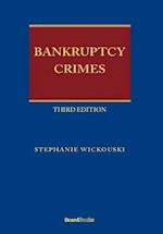 Bankruptcy Crimes Third Edition