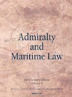 Admiralty and Maritime Law, Volume 1