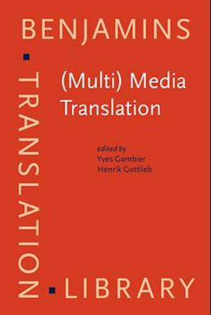 (Multi) Media Translation