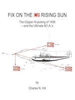 Fix on the Rising Sun