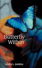 The Butterfly Within