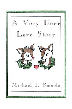 A Very Deer Love Story