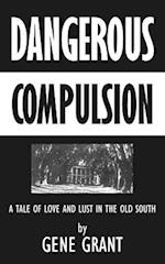 Dangerous Compulsion