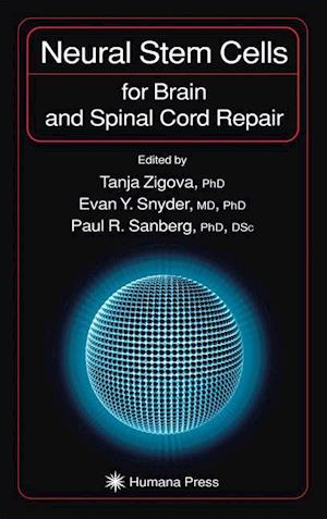 Neural Stem Cells for Brain and Spinal Cord Repair