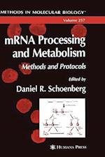 mRNA Processing and Metabolism