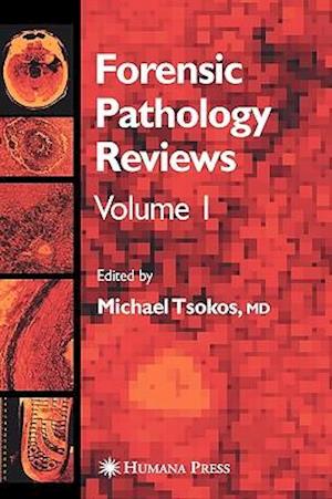 Forensic Pathology Reviews