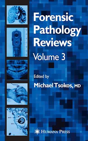 Forensic Pathology Reviews Vol    3