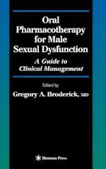 Oral Pharmacotherapy for Male Sexual Dysfunction