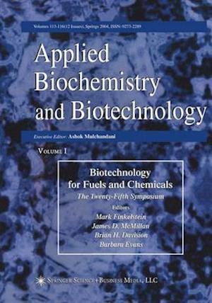 Proceedings of the Twenty-Fifth Symposium on Biotechnology for Fuels and Chemicals Held May 4-7, 2003, in Breckenridge, Co