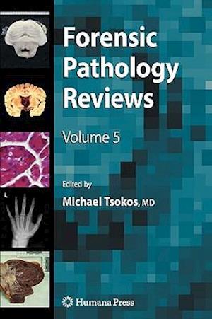 Forensic Pathology Reviews 5