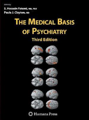 The Medical Basis of Psychiatry