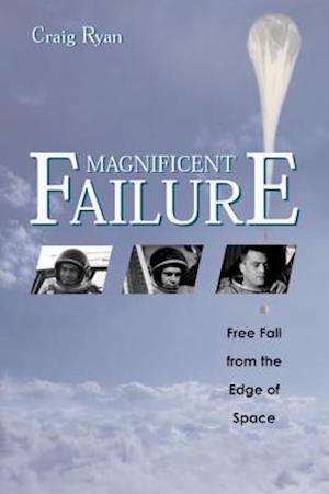 Magnificent Failure