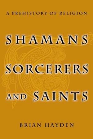 Shamans, Sorcerers and Saints