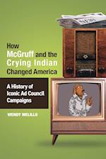 How McGruff and the Crying Indian Changed America