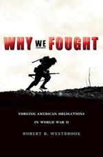 Why We Fought