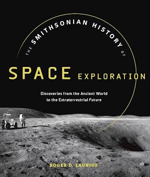 The Smithsonian History of Space Exploration