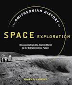 The Smithsonian History of Space Exploration