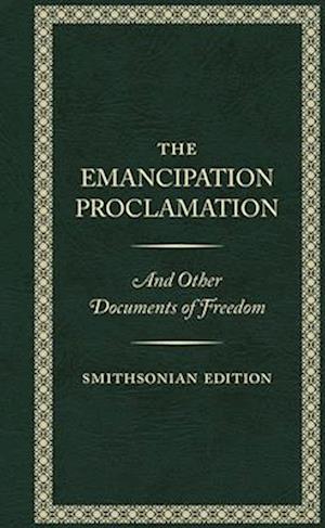 The Emancipation Proclamation - Smithsonian Edition